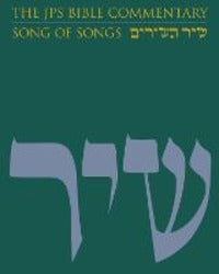 The JPS Bible Commentary: Song of Songs
