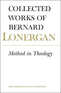 Method in Theology - Bernard Lonergan