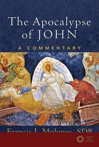 The Apocalypse of John: A Commentary