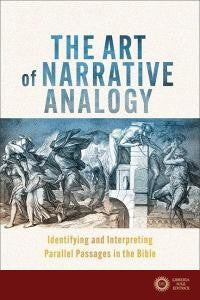 Art of Narrative Analogy - Identifying and Interpr - Seth D Postell