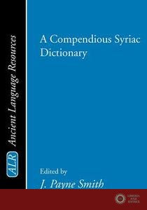 A Compendious Syriac Dictionary