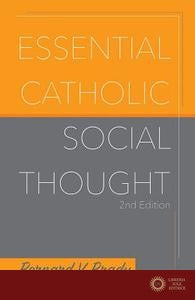 Essential Catholic Social Thought