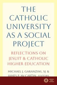 The Catholic University As A Social Project - Garanzini