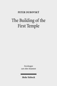 The Building of the First Temple - Peter Dubovsky