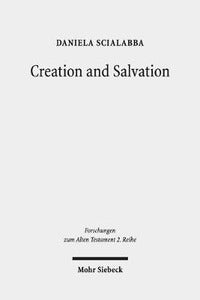 Creation and Salvation - Daniela Scialabba