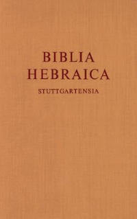 Biblia Hebraica Stuttgartensia. Gesamtausgabe in einem Band