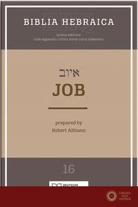 Biblia Hebraica Quinta (BHQ). Gesamtwerk zur Fortsetzung / Job