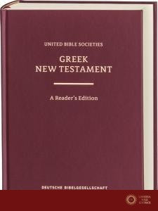 Greek New Testament GNT6. A Reader's Edition - Barclay M. Newman