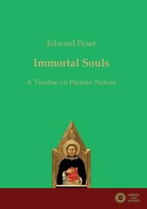 Immortal Souls - Edward Feser