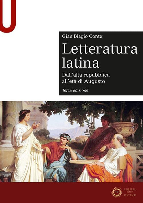 Letteratura latina. Con espansione online vol. 1 - Gian Biagio Conte