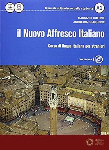 Il nuovo affresco italiano A1. Corso di lingua italiana per stranieri. Con CD Audio - Maurizio Trifone, Andreina Scaglione