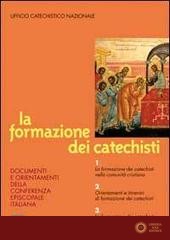 La formazione dei catechisti - Ufficio catechistico nazionale