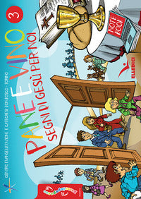 Passodopopasso. Notebook vol. 3 - Centro evangelizzazione e catechesi «don Bosco»