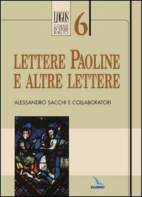 Lettere paoline e altre lettere - Alessandro Sacchi
