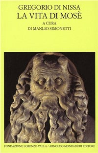 La vita di Mosè. Testo originale a fronte - Gregorio di Nissa (san)