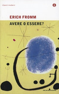 Avere O Essere? - Fromm Erich