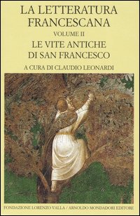 La letteratura francescana. Testo latino a fronte vol. 2 - C. Leonardi