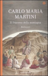 Il discorso della montagna. Meditazioni
