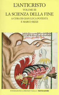 L'anticristo. Testo latino a fronte vol. 3 - G. L. Potestà, M. Rizzi