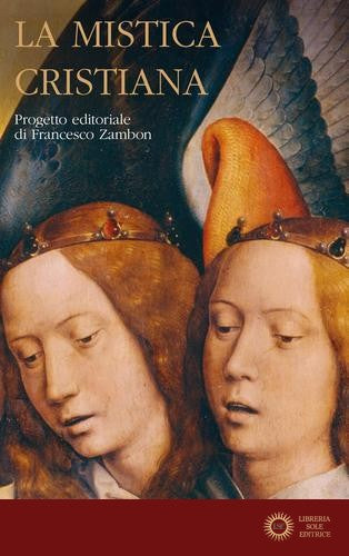 La mistica cristiana vol. 2