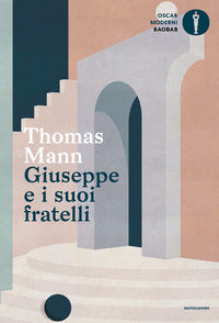 Giuseppe e I Suoi Fratelli - Mann Thomas Cambi F (Cur )