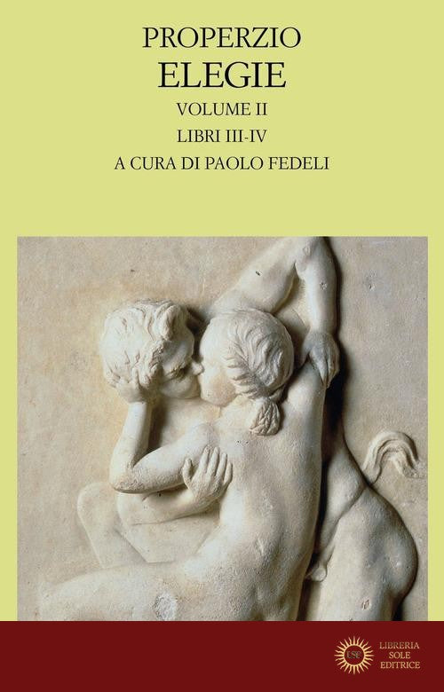 Elegie vol. 2 - Sesto Properzio