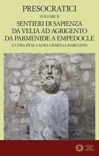 Presocratici vol. 2 - M. L. Gemelli Marciano