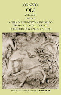 Odi. Testo latino a fronte vol. 1 - Quinto Orazio Flacco, L. Nosarti