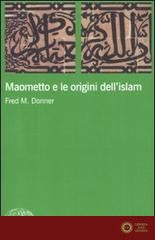 Maometto e le origini dell'Islam