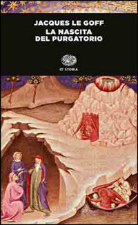 La nascita del purgatorio - Jacques Le Goff