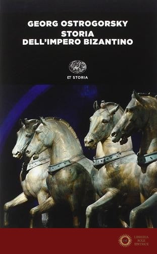 Storia dell'impero bizantino - Georg Ostrogorsky
