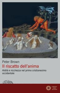 Riscatto Dell'Anima Aldila' e Ricchezza Nel Pr...