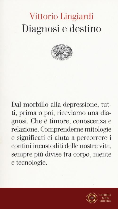 Diagnosi e destino - Vittorio Lingiardi
