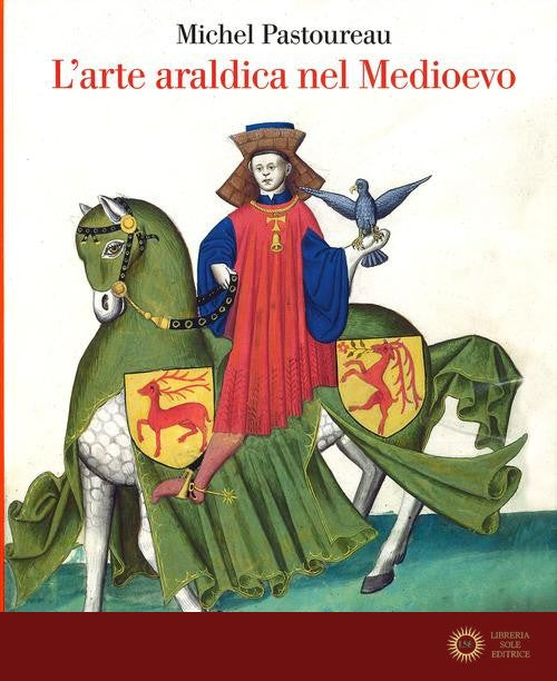 L'arte araldica nel Medioevo