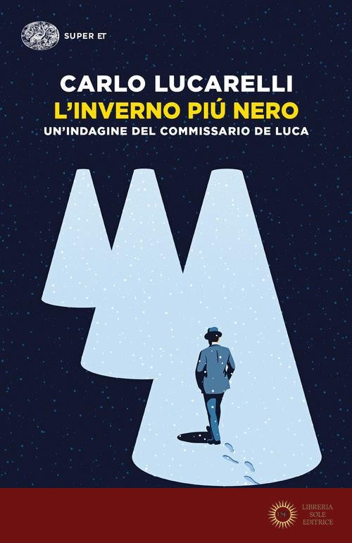 L'inverno più nero. Un'indagine del commissario De Luca
