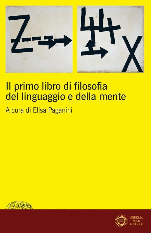 Il primo libro di filosofia del linguaggio e della mente
