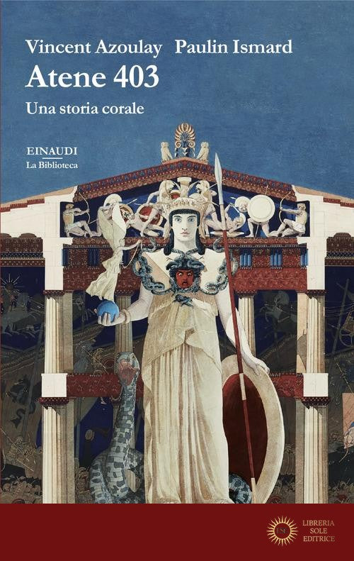 Atene 403. Una storia corale - Vincent Azoulay, Paulin Ismard