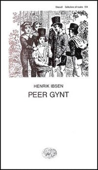 Peer Gynt - Henrik Ibsen