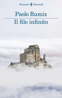 Il filo infinito - Paolo Rumiz