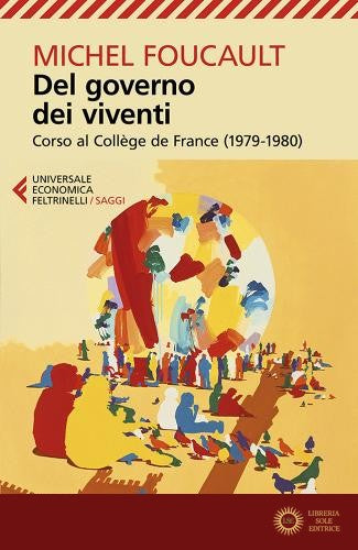 Del governo dei viventi. Corso al Collège de France (1979-1980)