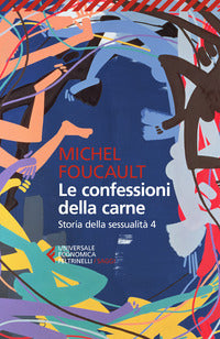 Storia della sessualità vol. 4 - Michel Foucault