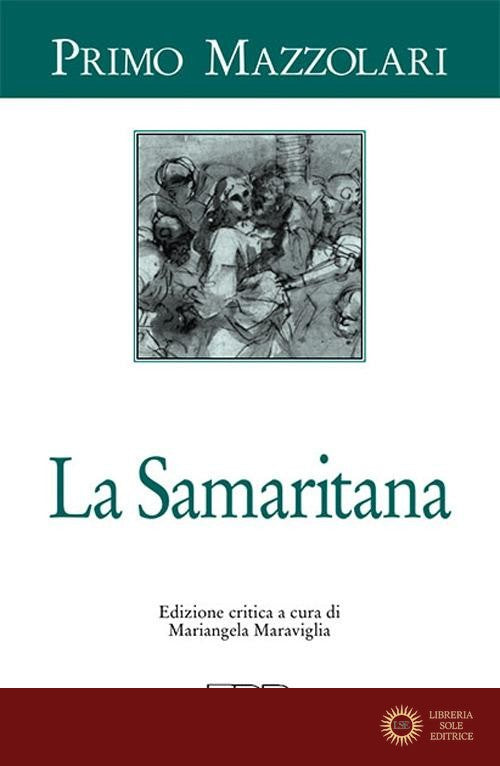 La Samaritana. Ediz. critica - Primo Mazzolari