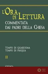 L'ora di lettura commentata dai Padri della Chiesa vol. 2