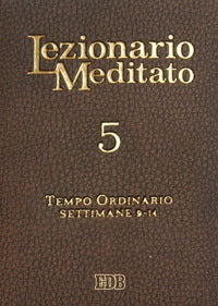 Lezionario meditato vol. 5 - A. Tessarolo