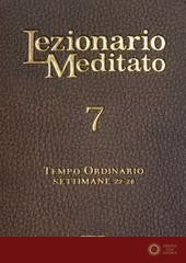 Lezionario meditato. Nuova ediz. vol. 7