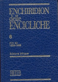 Enchiridion delle encicliche. Ediz. bilingue vol. 6