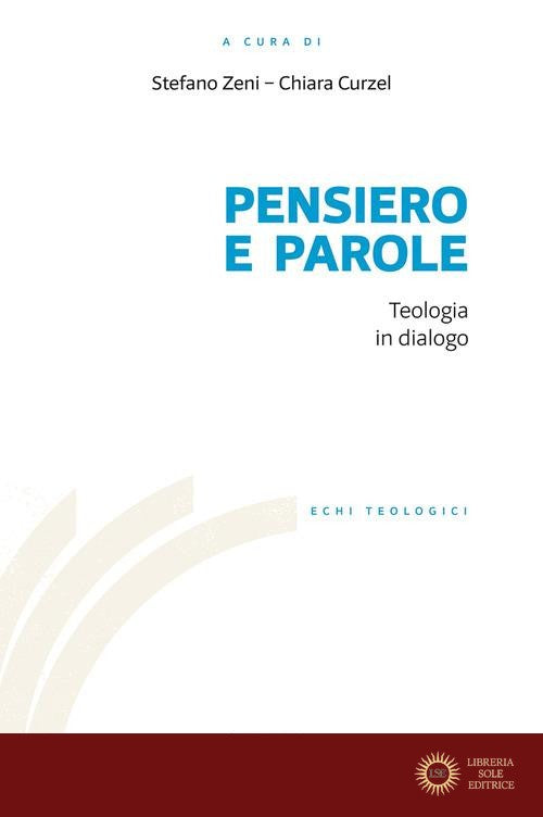 Pensiero e parole. Teologia in dialogo