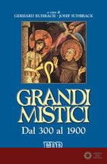 Grandi mistici. Dal 300 al 1900