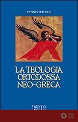 La teologia ortodossa neo-greca - Yannis Spiteris
