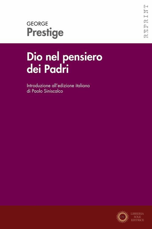 Dio nel pensiero dei Padri - George L. Prestige